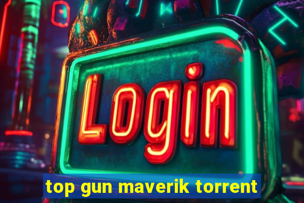 top gun maverik torrent